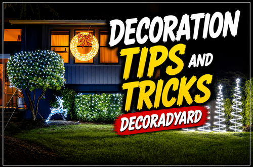 decoration tips and tricks decoradyard